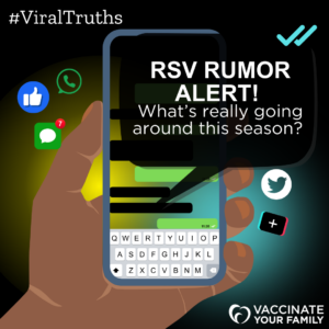 RSV Rumor Alert! text bubble displayed on smart phone for #ViralTruths campaign