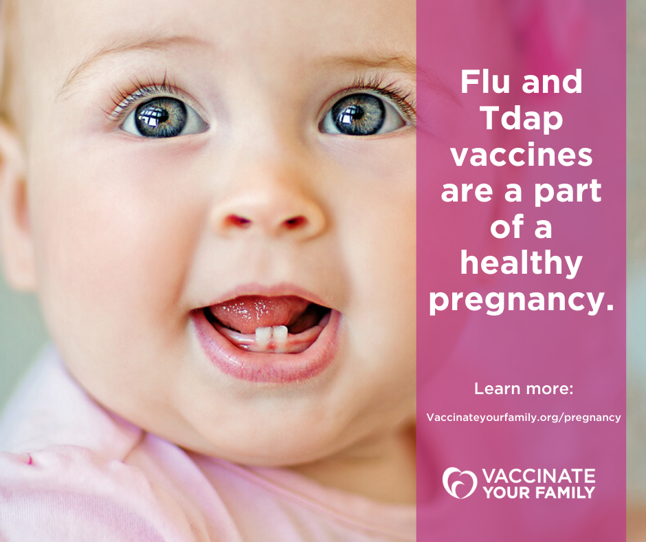 Flu and tdap vaccines are part of a healthy pregnancy
